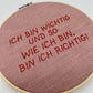 WANDBILD IM STICKRAHMEN • ICH BIN WICHTIG