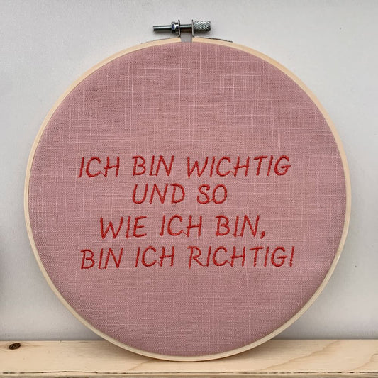 WANDBILD IM STICKRAHMEN • ICH BIN WICHTIG